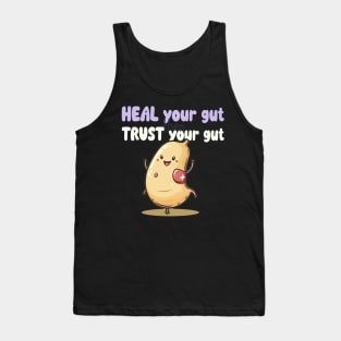 Heal Your Gut Then Trust Your Gut Tank Top